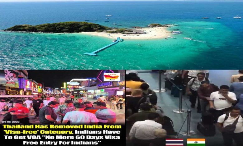 Thailand ends visa-free entry for India