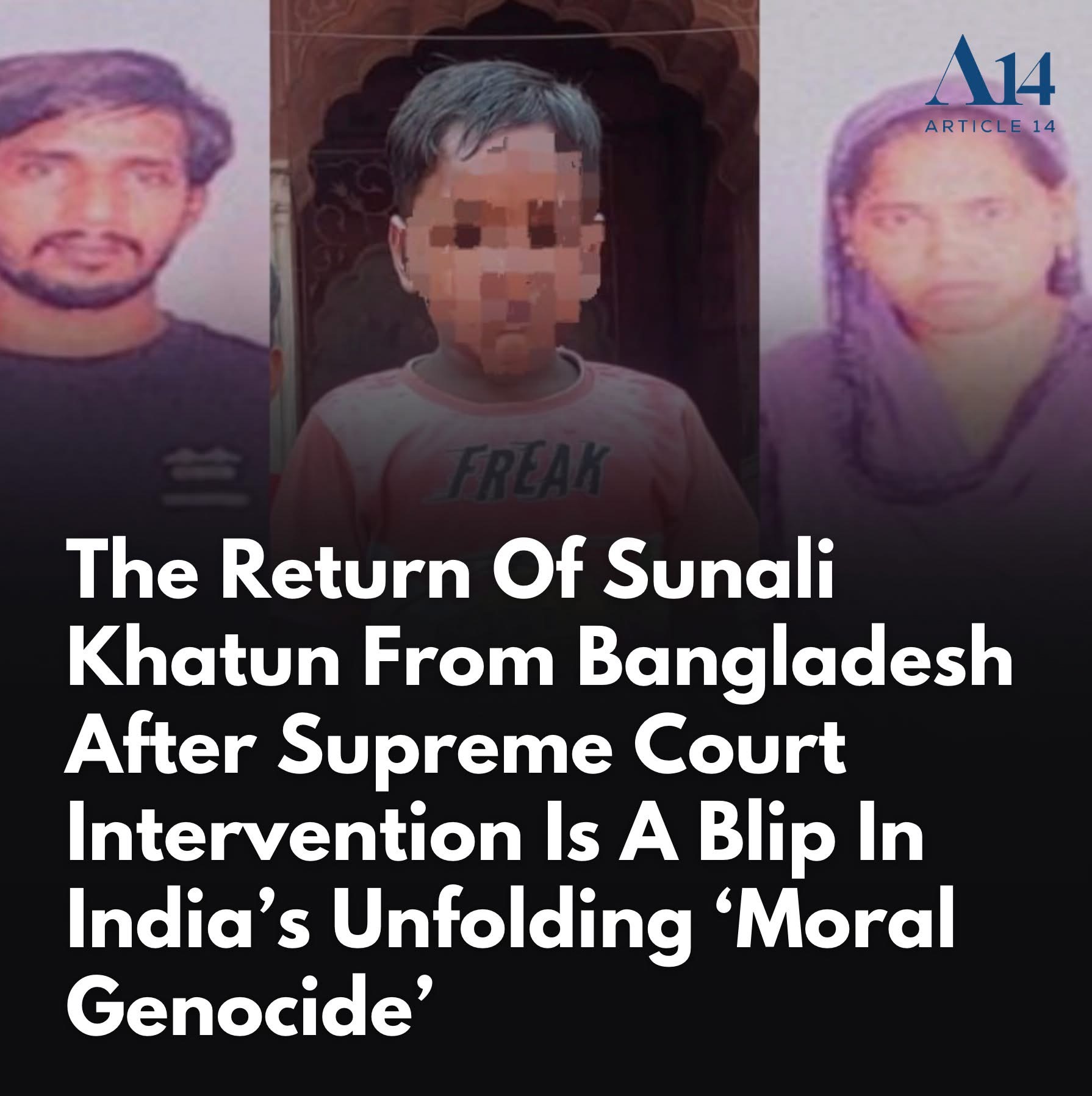 The Plight of Sunali Khatun: A Reflection of India's Majoritarian Project